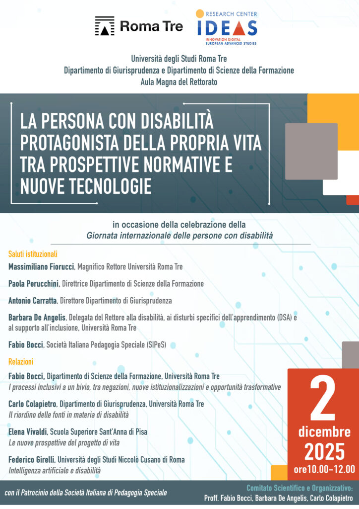 Immagine raffigurante la Locandina dell'evento "la persona con disabilità 
protagonista della propria vita  tra prospettive normative e 
nuove tecnologie"
